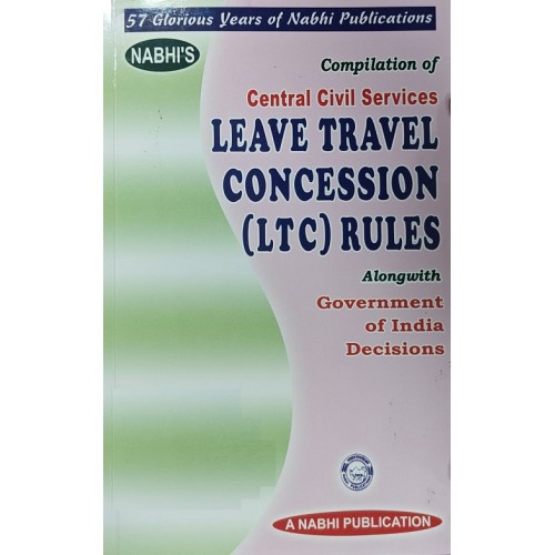 Nabhi's Compilation of Central Civil Services (CCS) Leave Travel Concession [LTC] Rules